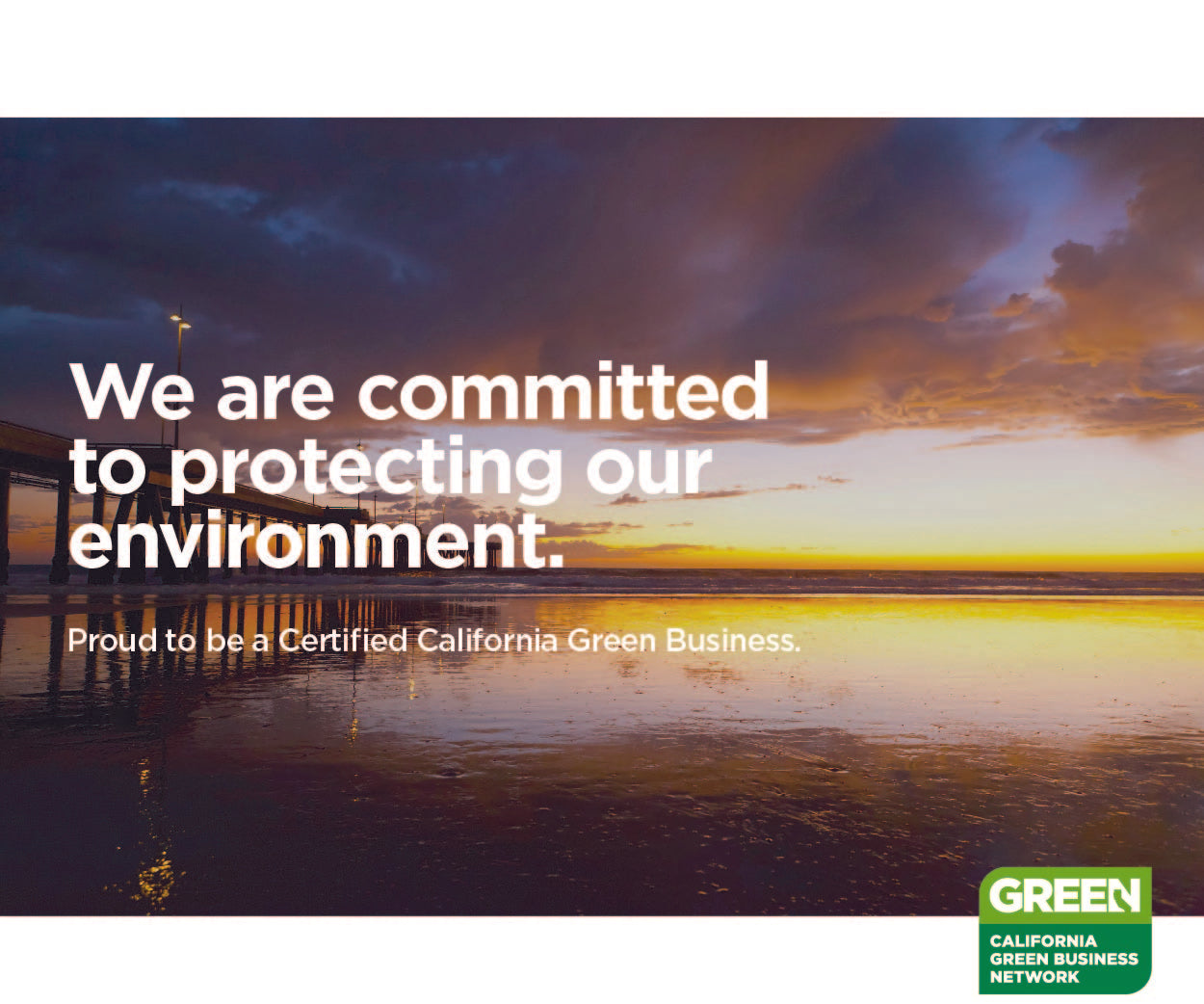 We’re a Certified California Green Business